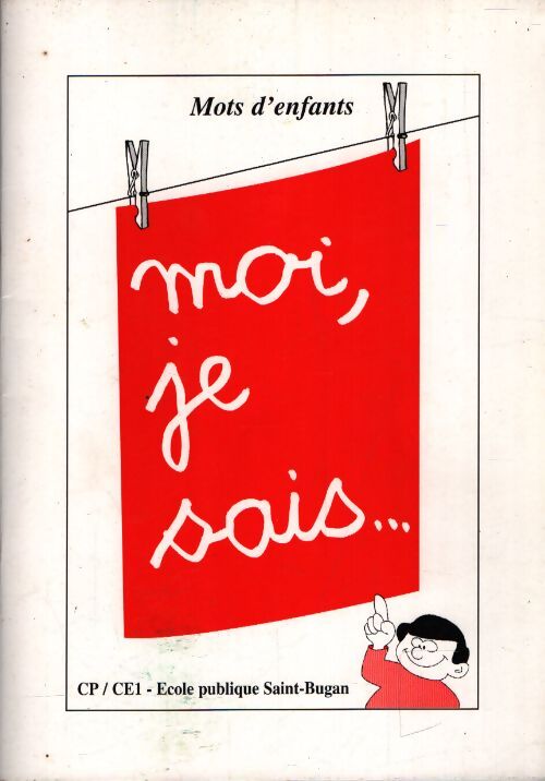Moi, je sais - Collectif - Livre