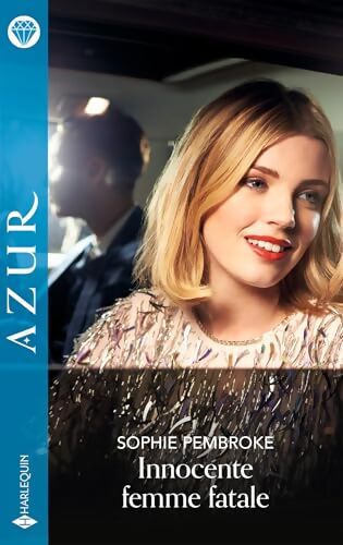 Innocente femme fatale - Sophie Pembroke - Livre