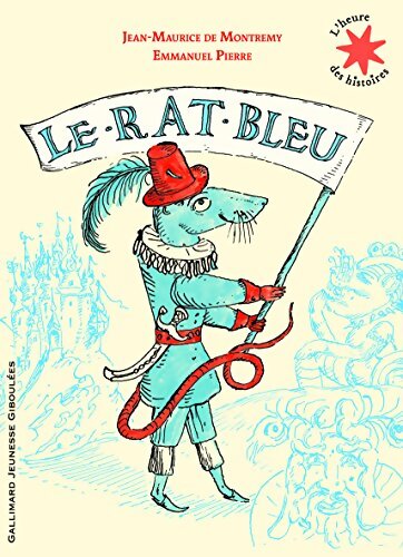 Le rat bleu : Une histoire presque vraie - Jean-Maurice De Montrémy - Livre