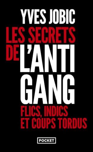 Les Secrets de l'Antigang - Yves Jobic - Livre