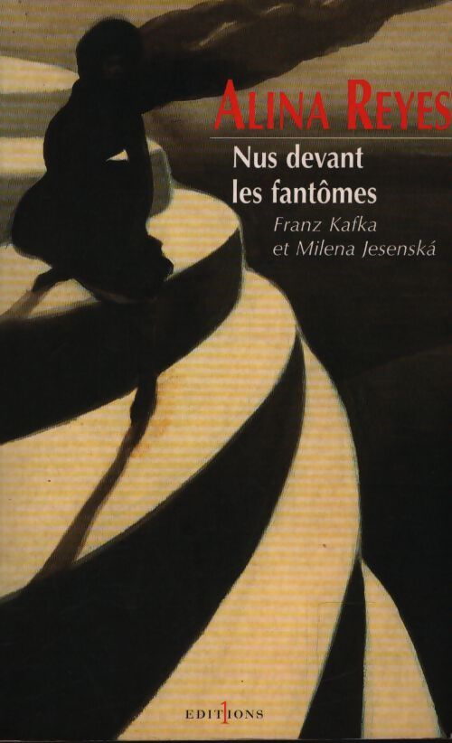 Nus devant les fantômes - Alina Reyes - Livre