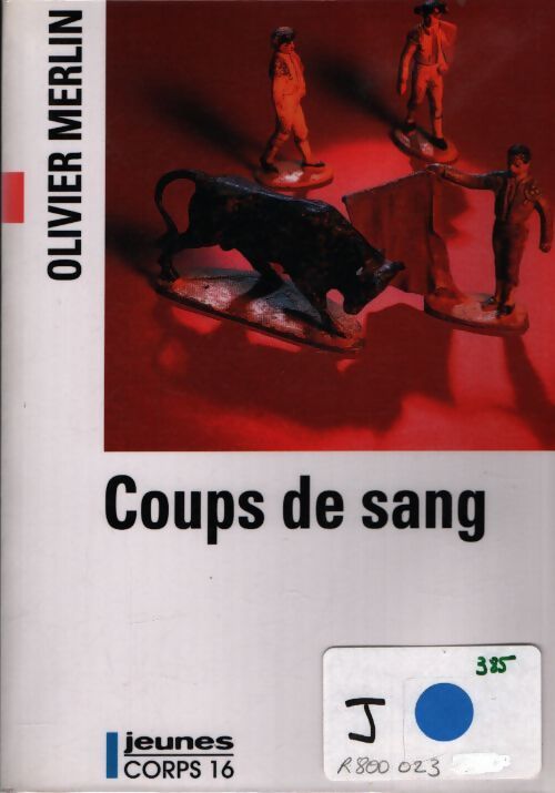 Coups de sang - Olivier Merlin - Livre