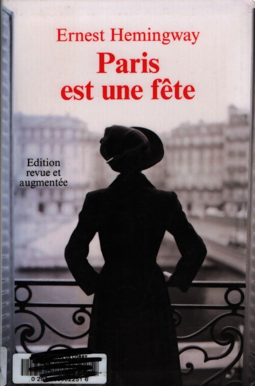 Paris est une fête - Ernest Hemingway - Livre