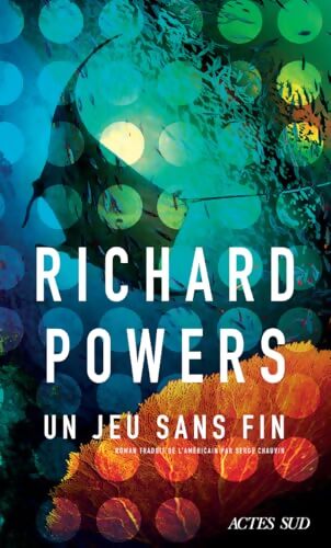 Un jeu sans fin - Richard Powers - Livre
