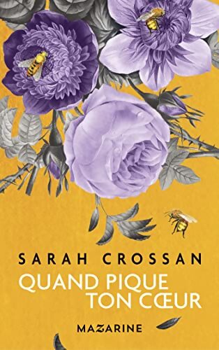 Quand pique ton coeur - Sarah Crossan - Livre