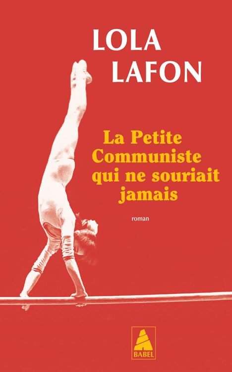 La petite communiste qui ne souriait jamais - Lola Lafon - Livre