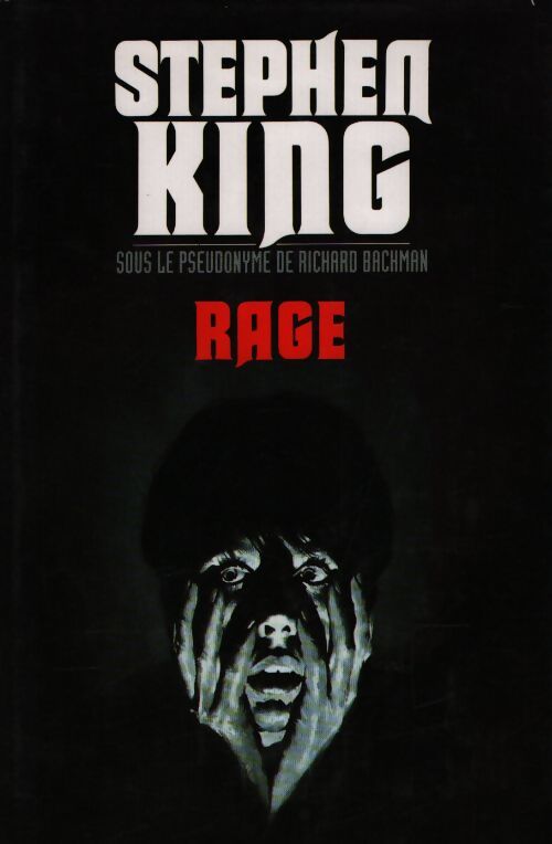 Rage - Stephen King - Livre