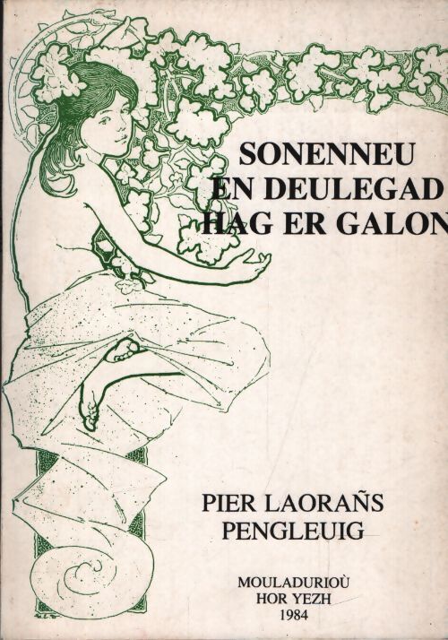 Sonenneu en deulegad hag er galon - Collectif - Livre