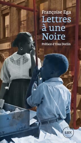 Lettres à une Noire : Récit antillais - Françoise Ega - Livre
