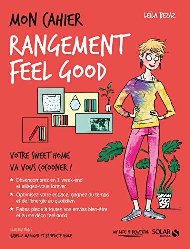 Mon cahier Rangement feel good NE - Leïla Bezaz - Livre