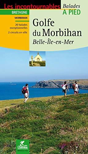 Golfe du Morbihan : Belle-Ile-en-Mer - Daniel Michel - Livre