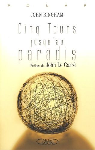  Cinq Tours Jusqu'au Paradis - John Bingham - Livre