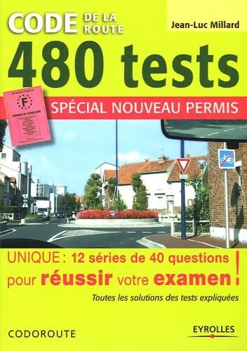 480 Tests Code de la route - Jean-Luc Millard - Livre