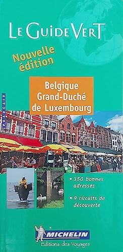 Belgique - Luxembourg N°511 - Michelin Travel Publications - Livre