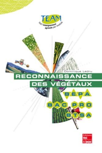 Reconnaissance des végétaux : BEPA BAC PRO BTSA : cahier d'activités - Dominique LEDRU - Livre