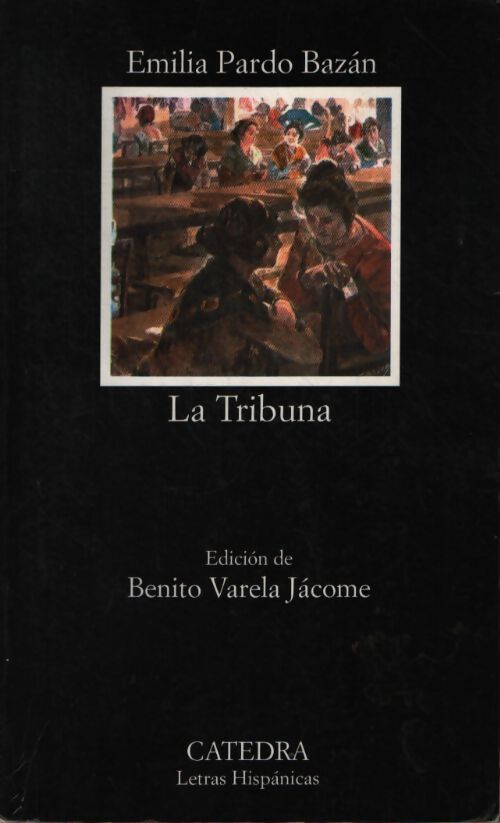 La tribuna / the rostrum - Emilia Pardo Bazan - Livre