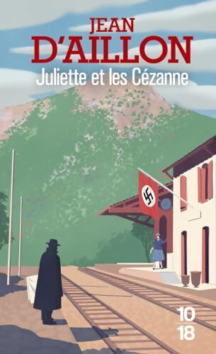 Juliette et les Cézanne - Jean D'Aillon - Livre