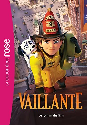 Vaillante - Le roman du film - Anton - Livre