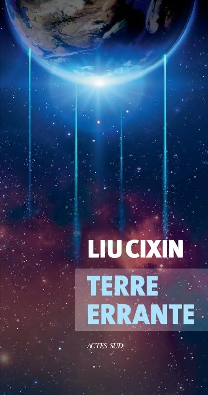 Terre errante - Cixin Liu - Livre