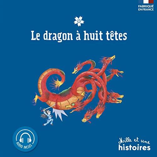Le dragon à huit têtes - Geneviève Noël - Livre