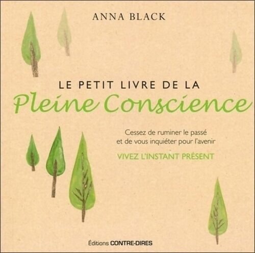 Le petit livre de la pleine conscience - Anna Black - Livre