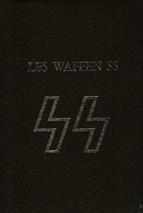 La waffen SS - Henri Landemer - Livre