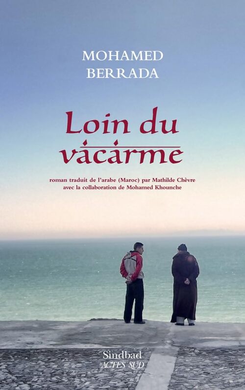 Loin du vacarme - Mohamed Berrada - Livre