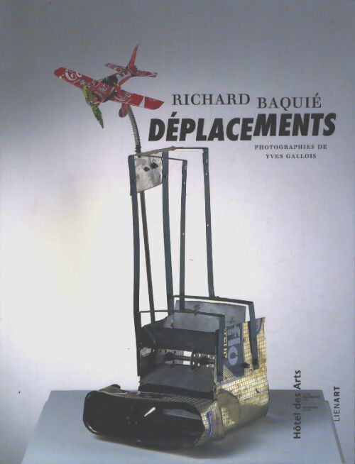 Richard baquie deplacements - Collectif - Livre