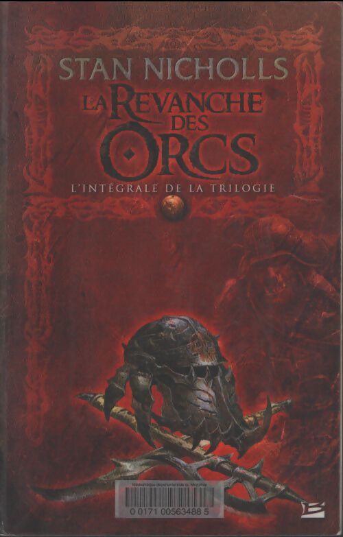La revanche des orcs - l'intégrale - Stan Nicholls - Livre