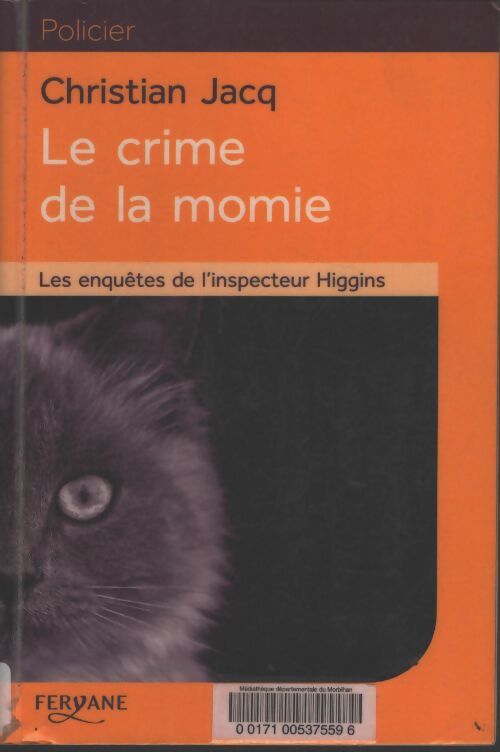 Le crime de la momie - Christian Jacq - Livre