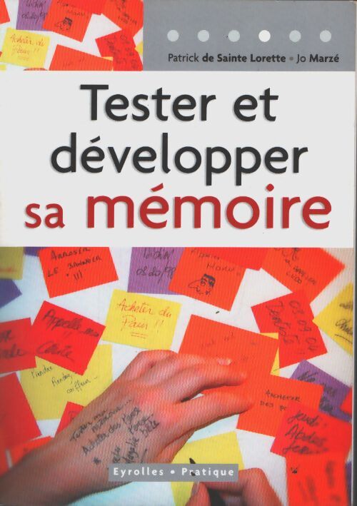 Tester et développer sa mémoire - Patrick De Sainte Lorette - Livre