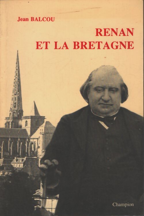 Renan et la Bretagne - Ernest Renan - Livre