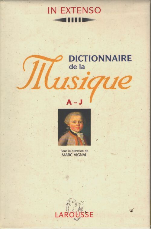 Dictionnaire de la musique - Marc Vignal - Livre
