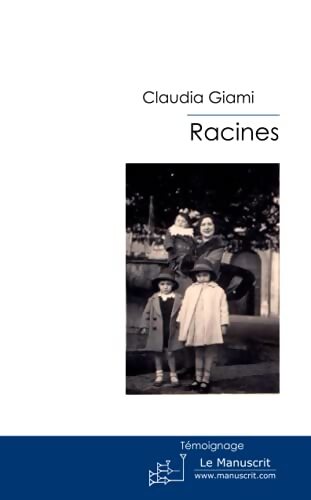 Racines - Claudia Giami - Livre