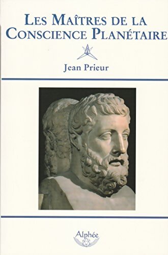 Les Maîtres de la Conscience Planétaire - Jean Prieur - Livre