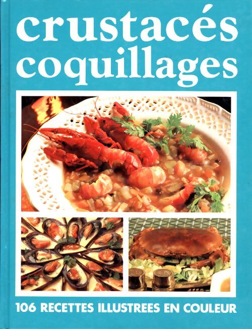 Crustacés - Coquillages - Collectif - Livre