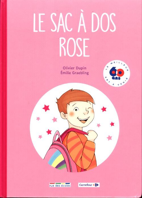 Le sac à dos rose - Olivier Dupin - Livre