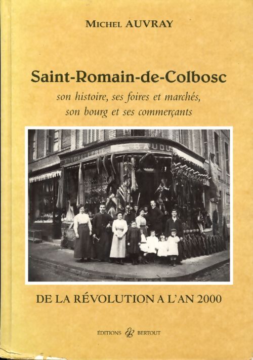 Saint-Romain-de-Colbosc - Michel Auvray - Livre