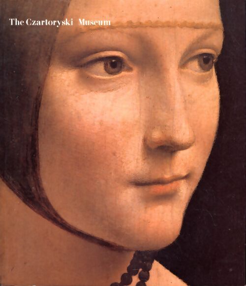 The Czartoryski Museum - Collectif - Livre