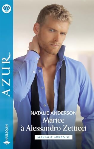 Mariée à Alessandro Zetticci - Natalie Anderson - Livre