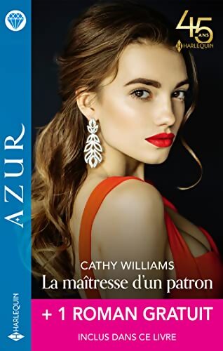 La maîtresse d'un patron + 1 roman gratuit - Cathy Williams - Livre