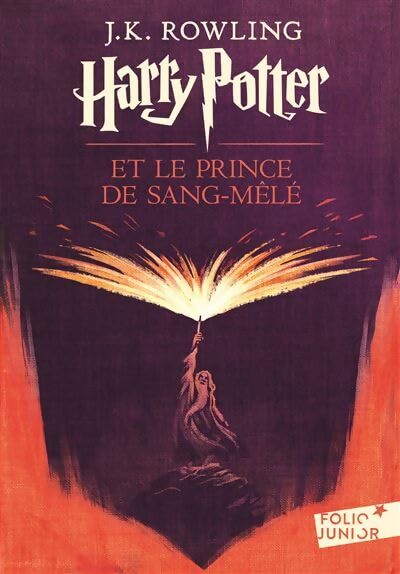 Harry Potter et le prince de Sang-Mêlé - Joanne K. Rowling - Livre