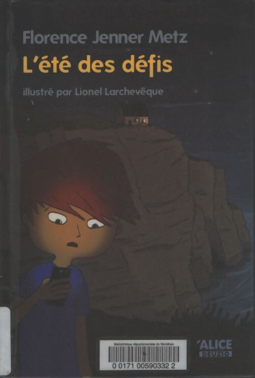 L'Eté des défis - Florence Jenner Metz - Livre
