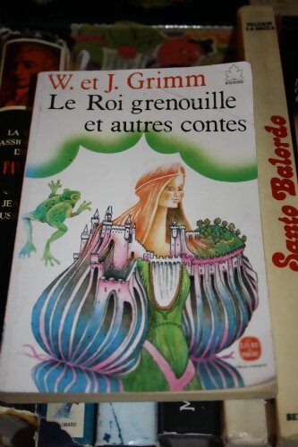 Le roi grenouille et autres contes - Wilhelm Grimm, Margaret Carter - Livre