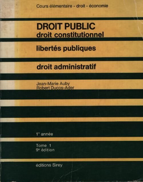 Droit public, droit constitutionnel Tome I - Jean-Marie Auby - Livre