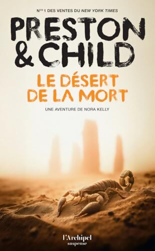 Le Désert de la mort - Une enquête de Nora Kelly - Douglas Preston - Livre