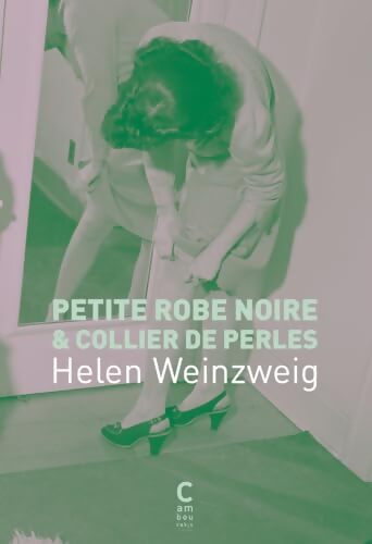 Petite robe noire & collier de perles - Helen Weinzweig - Livre