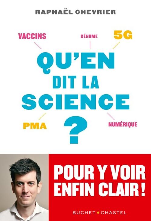 Qu'en dit la Science? - Raphaël Chevrier - Livre