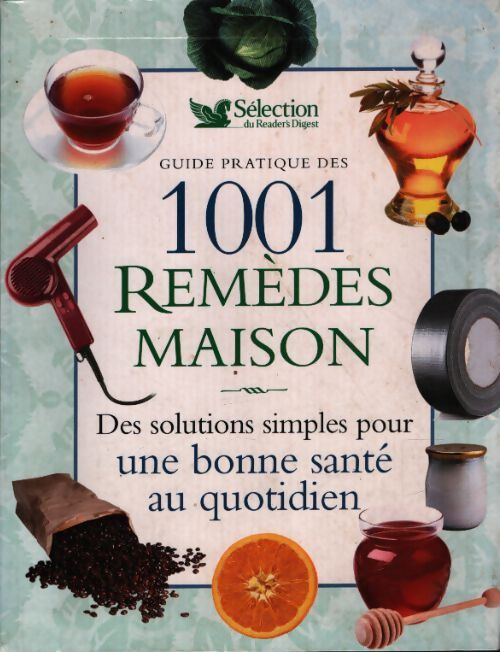1001 remèdes maison - Collectif - Livre