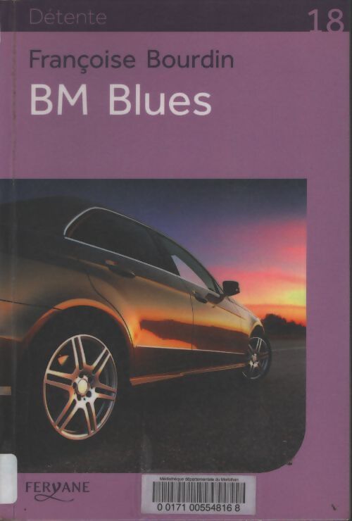 BM Blues - Françoise Bourdin - Livre